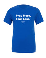 PRAY MORE. FEAR LESS. FIFA Tee